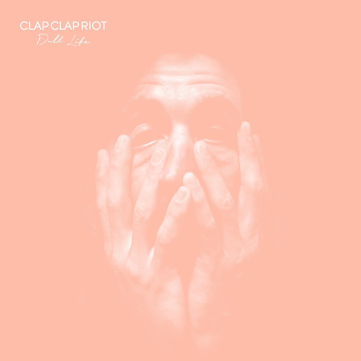 Clap Clap Riot - Dull Life (Vinyl)-Mood-Mood