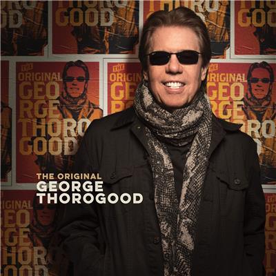 George Thorogood - The Original-Universal-Mood