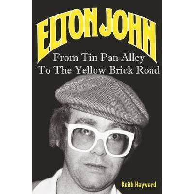 Keith Hayward - Elton John: From The Tin Pan Alley To The Yellow Brick Road-Mood-Mood